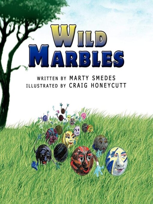 Title details for Wild Marbles by Marty Smedes - Available